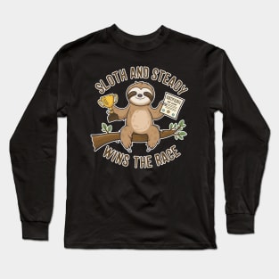 Sloth Lover - Sloth and Steady Wins the Race with Certificate Long Sleeve T-Shirt